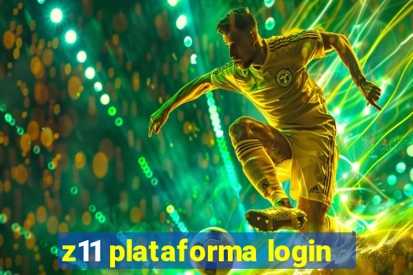 z11 plataforma login